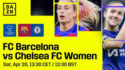 Barcelona Vs Chelsea UEFA Women S Champions League 2023 24 Semi