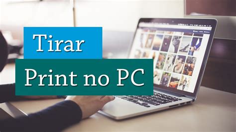 Como Tirar Print No Pc Computador Ou Notebook YouTube