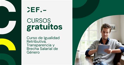 Curso Sobre Igualdad Retributiva Transparencia Y Brecha Salarial De