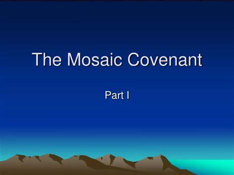 PPT - The Mosaic Covenant PowerPoint Presentation, free download - ID ...