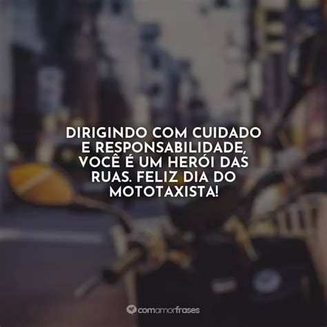 Frases Do Dia Do Mototaxista De Setembro Amor Frases