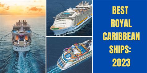 Top Royal Caribbean Ships For 2023