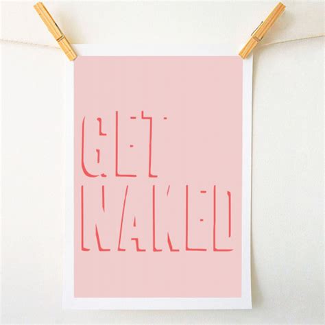 Buy Get Naked Shadow Font Red And Pink A1 A2 A3 Or A4 Art Prints On Art Wow Designed By Toni