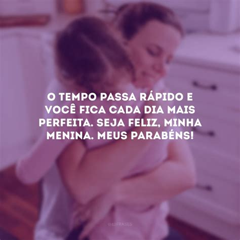 70 Frases De Aniversário De Mãe Para Filha Cheias De Amor Incondicional