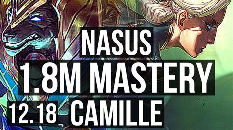 Nasus Vs Camille Top 4 1 7 1 8m Mastery 300 Games Euw Master