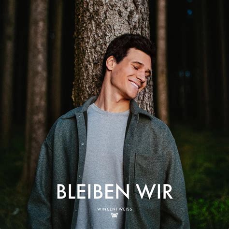 Wincent Weiss Bleiben Wir Lyrics Genius Lyrics