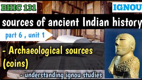 Part Archaeological Sources And Coins Sources Of Ancient Indian