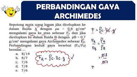 PENYELESAIAN SOAL PERBANDINGAN GAYA ARCHIMEDES FISIKA SMA KELAS 11