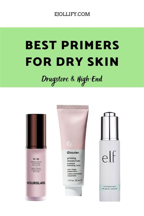 The 9 Best Primers For Dry Skin In 2023 Artofit