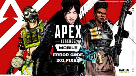 Apex Legends Mobile Error Code 201 Quick Fixes