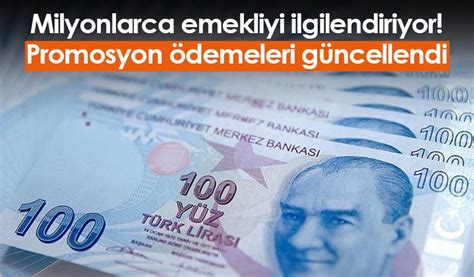 Milyonlarca emekliyi ilgilendiriyor Promosyon ödemeleri güncellendi