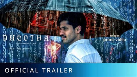 Dhootha Official Trailer Naga Chaitanya Dec 1 Amazon Prime