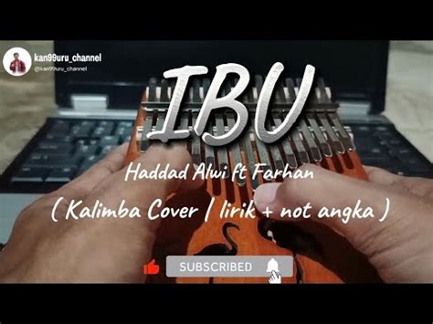 IBU Haddad Alwi Ft Farhan KALIMBA COVER NOT ANGKA LIRIK YouTube