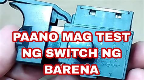 Paano Mag Test Ng Switch Ng Barena Youtube