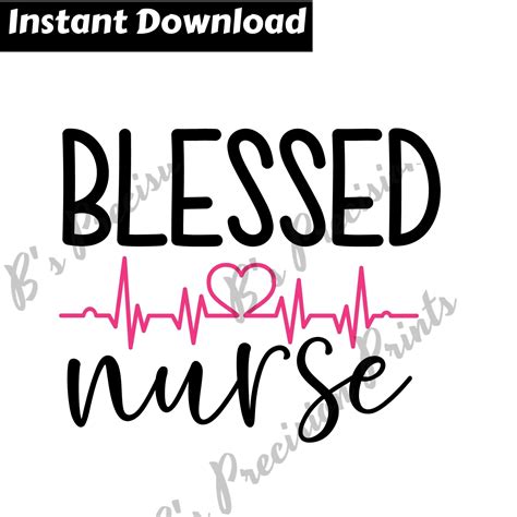 Blessed Nurse Design Svg Dfx Eps Png Instant Download Nurse Humor