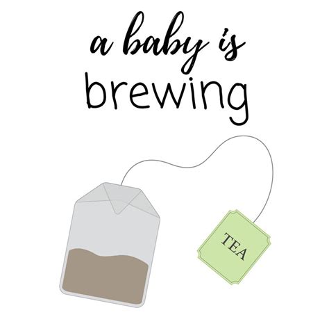 A Baby Is Brewing Tea Clip Art Png Svg Use To Print Etsy Australia