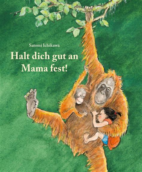 Halt Dich Gut An Mama Fest Satomi Ichikawa Beltz