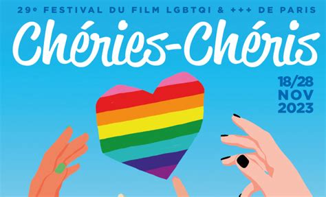 Le Festival Chéries Chéris 2023 Va Encore Nous En Mettre Plein Les Yeux