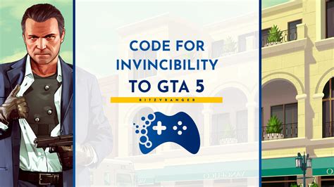Cheats for invincibility in GTA 5 - Portal for players RitzyRanger