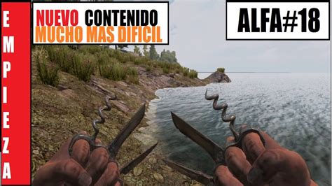 7 Days To Die Alpha 18 1 Comenzamos La Aventura Gameplay