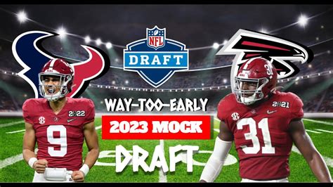 Way Too Early 2023 NFL Mock Draft 6 QBs Go 1st Round YouTube