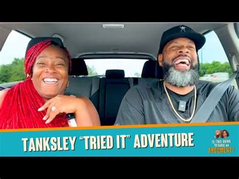 Tanksley Tried It Adventure ITGTCAA Podcast That Chick Angel TV