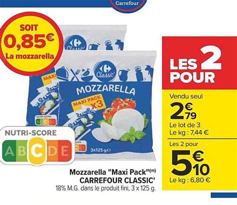 Promo Mozzarella Maxi Pack Carrefour Classic Chez Carrefour