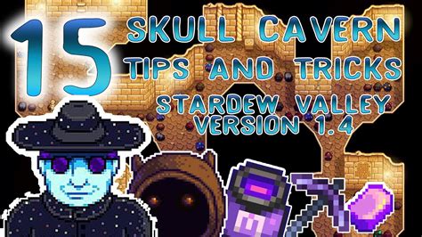 Tips And Tricks For Skull Cavern Stardew Valley Update