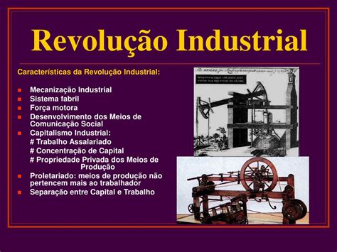 Podem Ser Apontadas Como Características Da Revolução Industrial