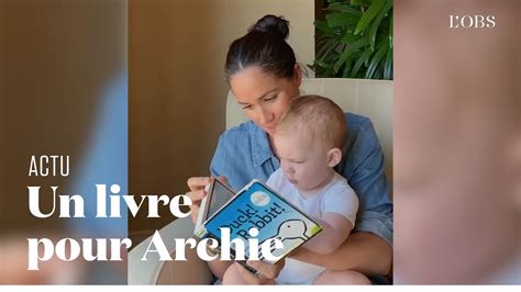 Meghan Markle Lit Un Livre Son Fils Archie Pour Ses An Pour Les