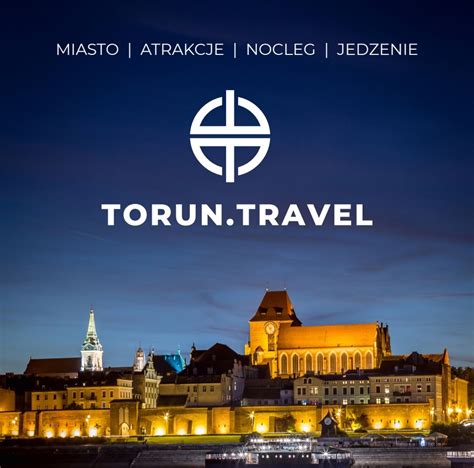 Toruń Travel Lokalna Organizacja Turystyczna