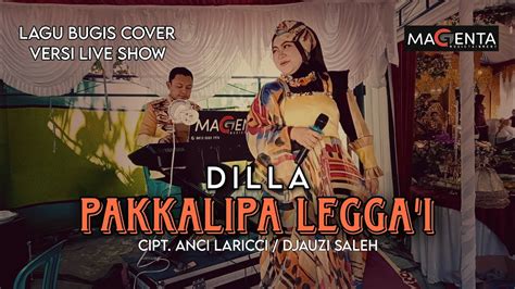 Lagu Bugis Pop PAKKALIPA LEGGA I Cipt Anci Laricci Djauzi Saleh