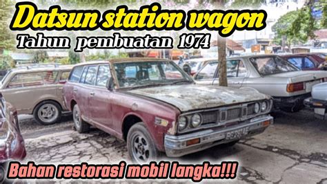 Review Bahan Retorasi Mobil Tua Langka Datsun Station Wagon Tahun