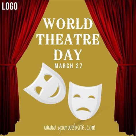 World Theatre Day Instagram Poster Template Postermywall