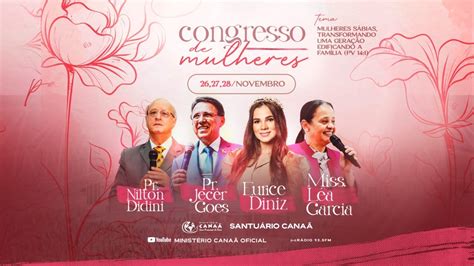 Dia Do Congresso De Mulheres Cana Youtube