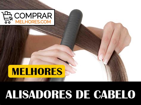 Melhores Alisadores De Cabelo Comprar Melhores