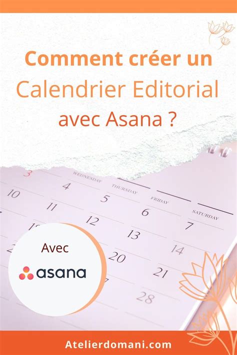 Calendrier Ditorial Comment En Cr Er Un Sur Asana Ditorial