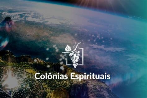 Colônia Espiritual as 4 colônias espirituais mais conhecidas no Brasil