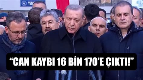 CUMHURBAŞKANI ERDOĞAN DEPREM BÖLGESİNDE SON DURUMU AÇIKLADI CAN KAYBI