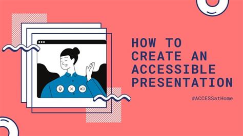 How To Build An Accessible Presentation Ppt