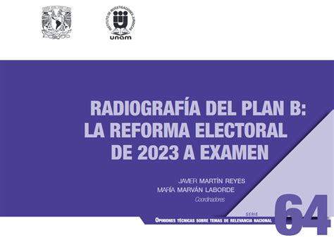 Radiografía del Plan B La Reforma Electoral de 2023 a examen COMECSO