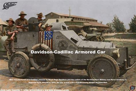 Armored Cars in the WWI: US Davidson-Cadillac Armored Car, 1915.