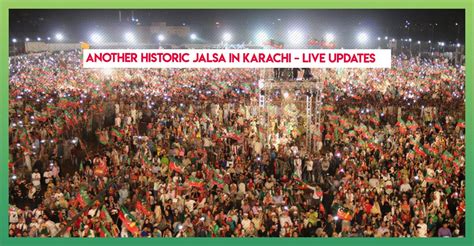 Another Historic Jalsa In Karachi Live Updates Pakistan Tehreek E Insaf