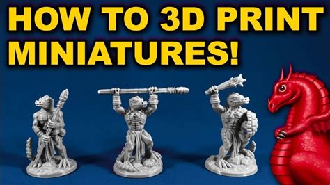 How To 3d Print Miniatures On A Fdm Printer Fdm Printer 3d Printing