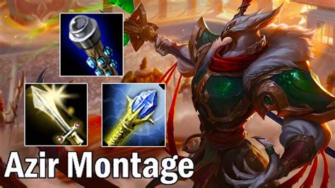 Azir Montage 8 Best Azir Plays League Of Legends Mid YouTube