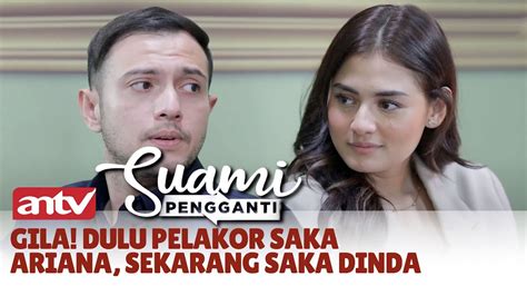 Gila Dulu Pelakor Saka Ariana Sekarang Saka Dinda Suami Pengganti