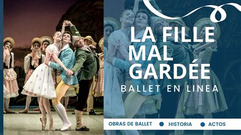 La Fille Mal Gardée Obras Clásicas Ballet En Línea