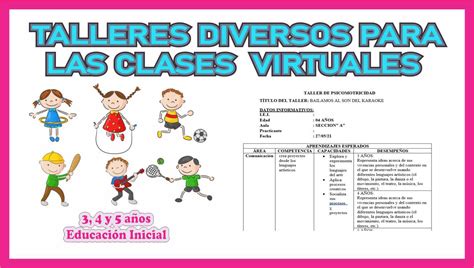 TALLERES DIVERSOS PARA CLASES DE GOOGLE MEET EDUCACION INICIAL