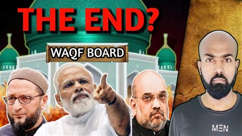 Waqf Amendment Bill 2024 End Of Waqf Board Explained Waqf Act