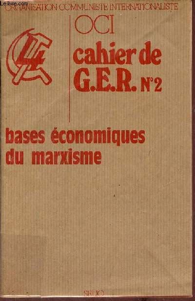 Oci Cahier De G E R N Bases Conomiques Du Marxisme Von Collectif